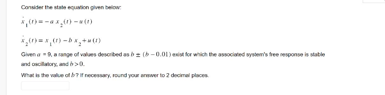 Solved Consider the state equation given below: | Chegg.com