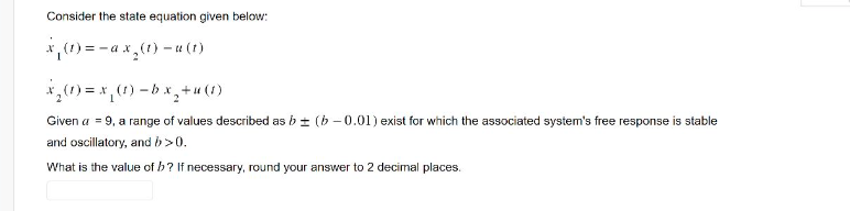 Solved Consider The State Equation Given Below: | Chegg.com