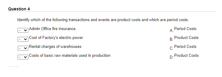 Solved Question 4 Identify which of the following | Chegg.com