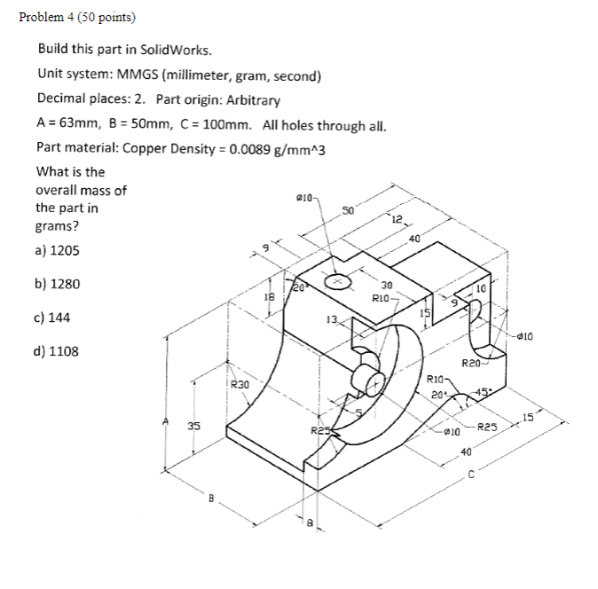 Solved Problem 4 (50 Points) Build This Part In SolidWorks. | Chegg.com