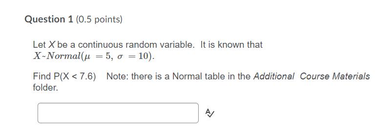 Solved Question 1 (0.5 points) Let X be a continuous random | Chegg.com