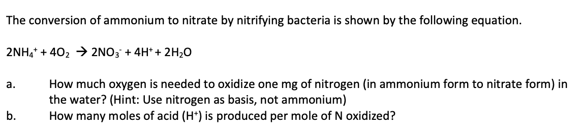 Solved The conversion of ammonium to nitrate by nitrifying | Chegg.com