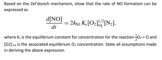 Solved Based on the Zel'dovich mechanism, show that the rate | Chegg.com