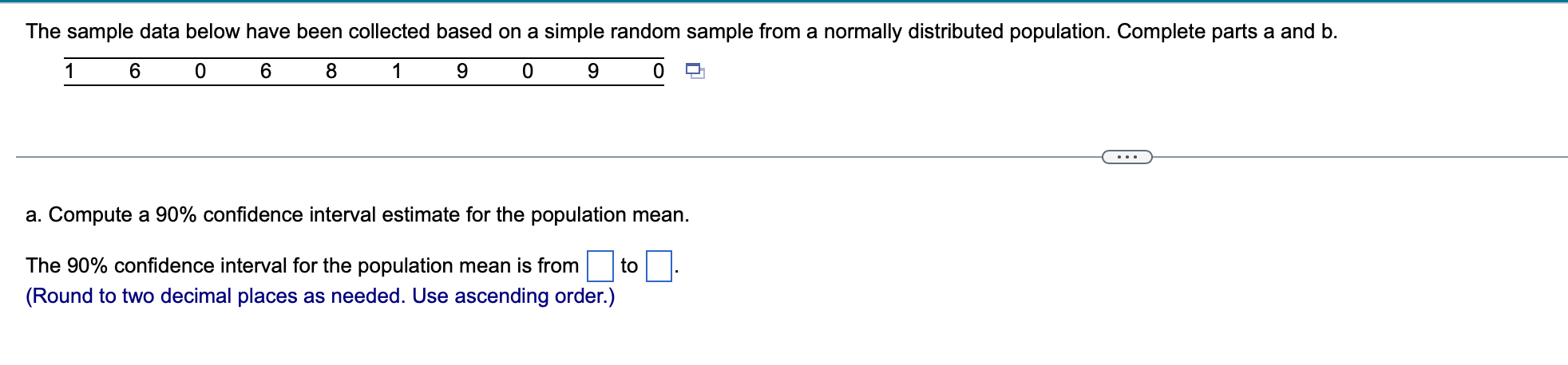 Solved The sample data below have been collected based on a | Chegg.com