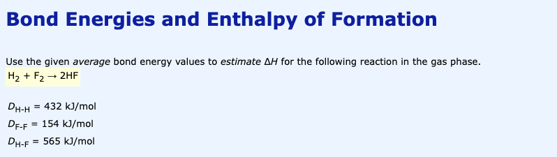 Solved Bond Energies and Enthalpy of Formation Use the given | Chegg.com