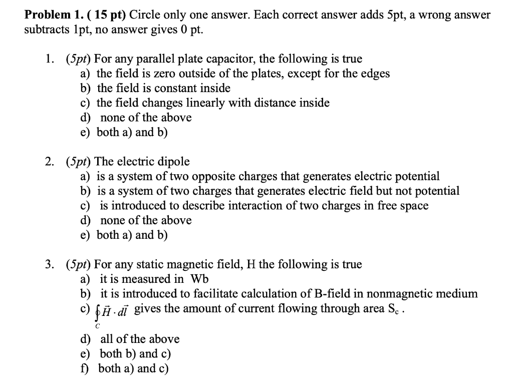Solved Problem 1. ( 15 pt) Circle only one answer. Each | Chegg.com