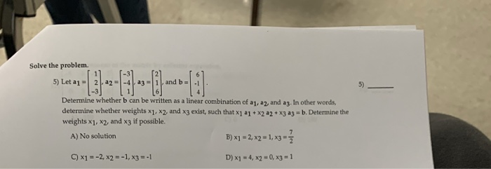 Solved Solve The Problem. 5) -3 Determine Whether B Can Be | Chegg.com