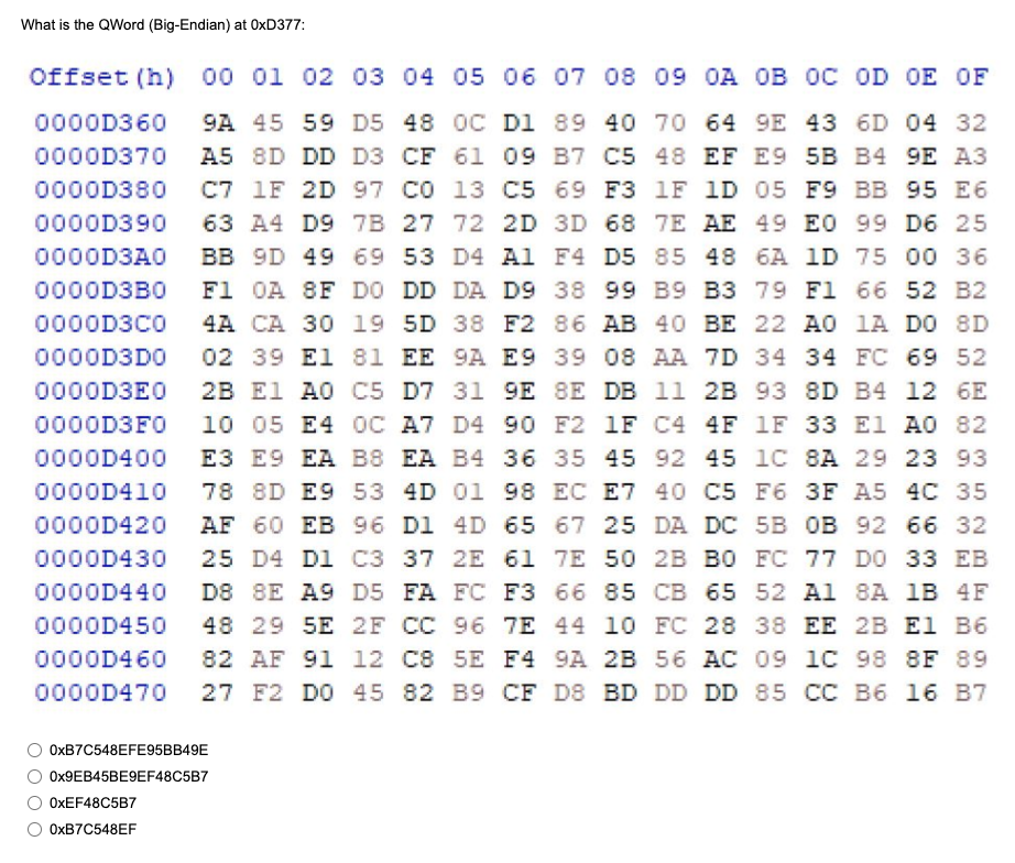 Solved 0x9EB45BE9EF48C5B7 0xEF48C5B7 OxB7C548EF | Chegg.com