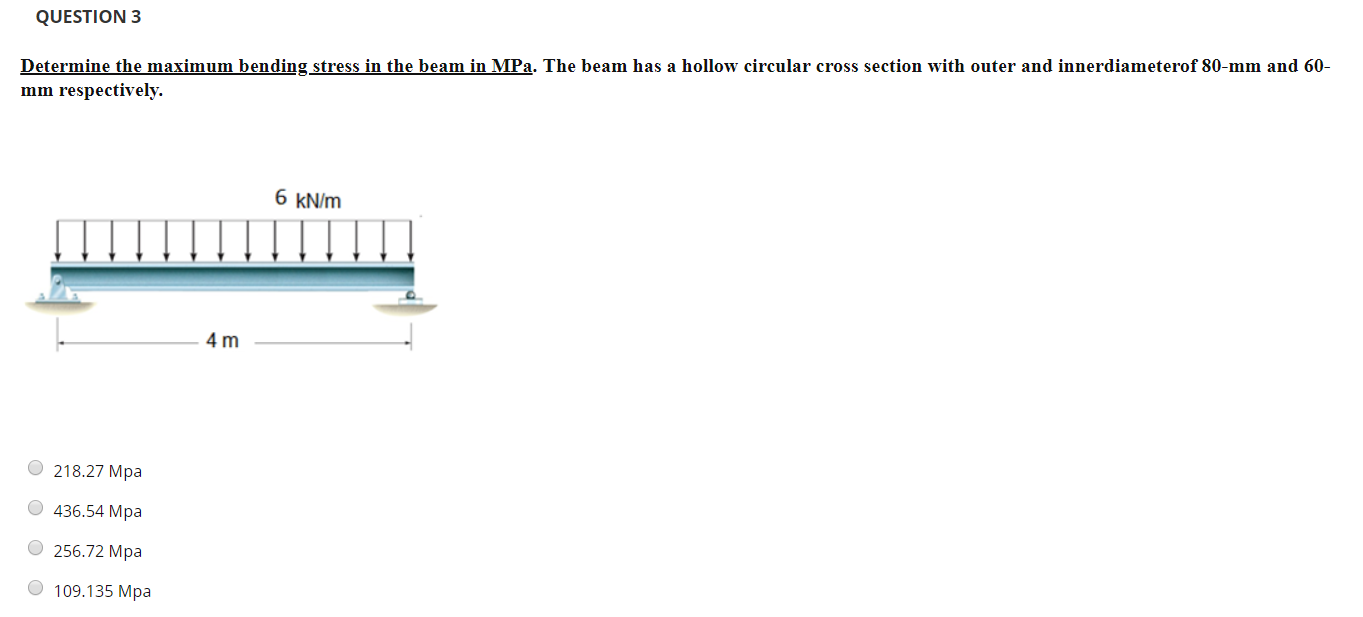 Solved QUESTION 3 Determine the maximum bending stress in | Chegg.com