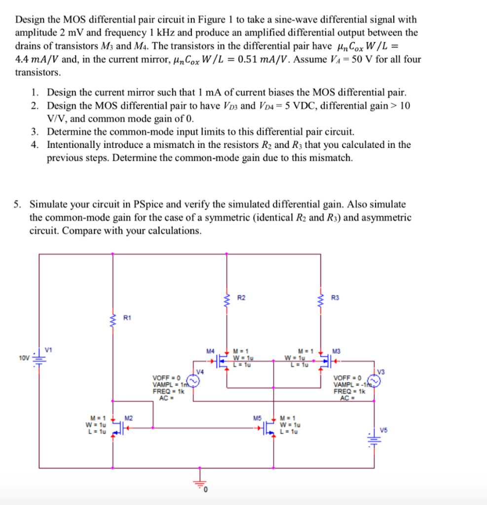Design the MOS differential pair circuit in Figure 1 | Chegg.com