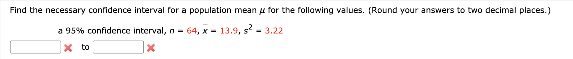Solved Find the necessary confidence interval for a | Chegg.com