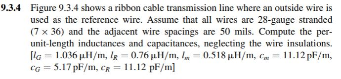 9.3.4 Figure 9.3.4 shows a ribbon cable transmission | Chegg.com