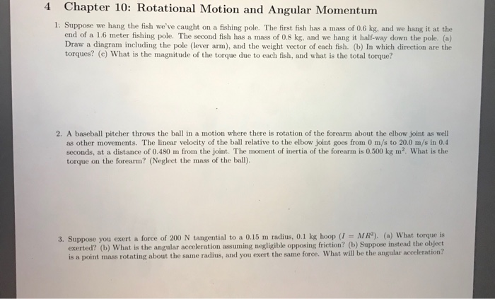Solved 4 Chapter 10: Rotational Motion and Angular Momentum | Chegg.com