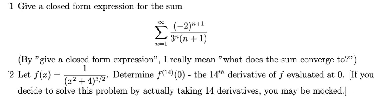 Solved '1 Give a closed form expression for the sum (-2)+1 | Chegg.com