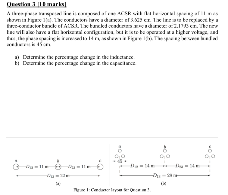 Solved Question 3 (10 Marks A Three-phase Transposed Line Is | Chegg.com