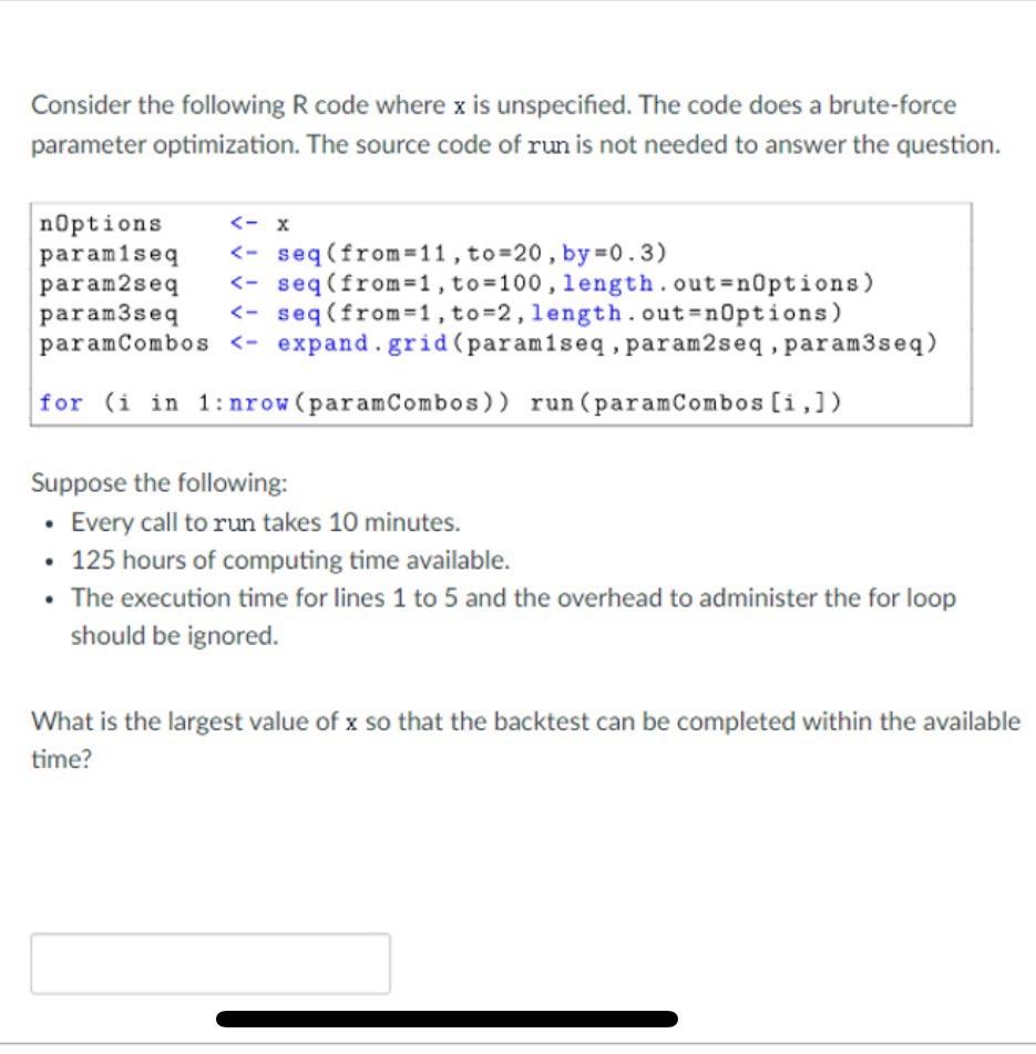 Solved Consider the following R code where x is unspecified. | Chegg.com