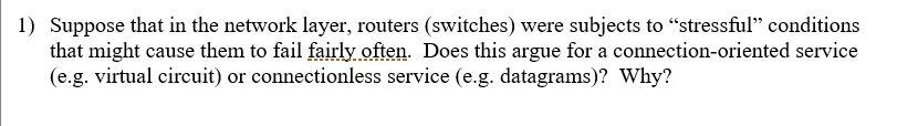 Solved 1) Suppose that in the network layer, routers | Chegg.com
