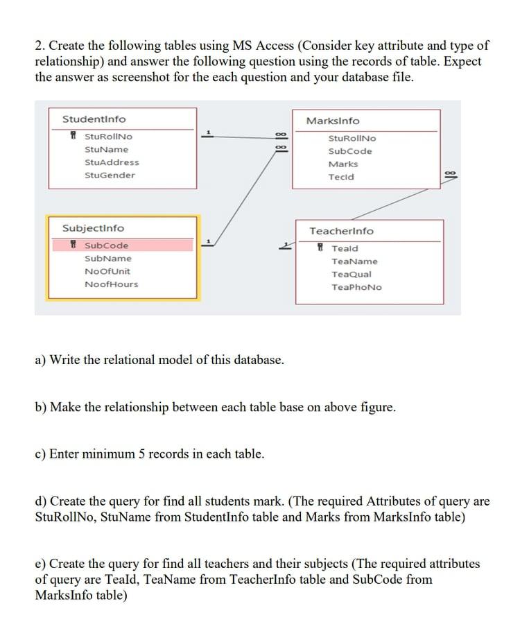 Solved show one to one relationship and many to many | Chegg.com