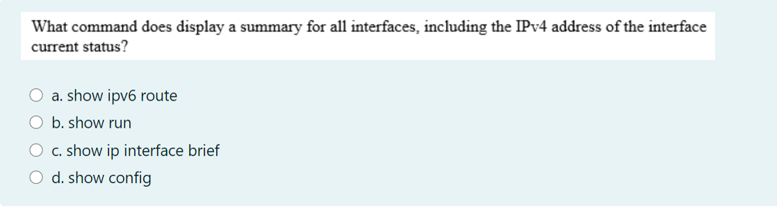 Solved What command does display a summary for all | Chegg.com