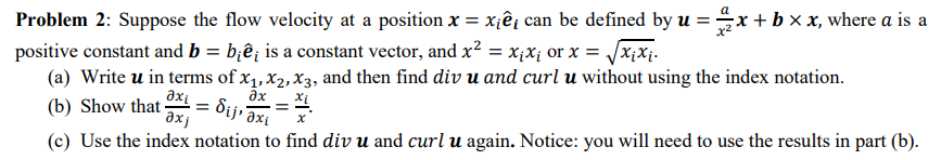 Solved Problem 2: Suppose the flow velocity at a position | Chegg.com