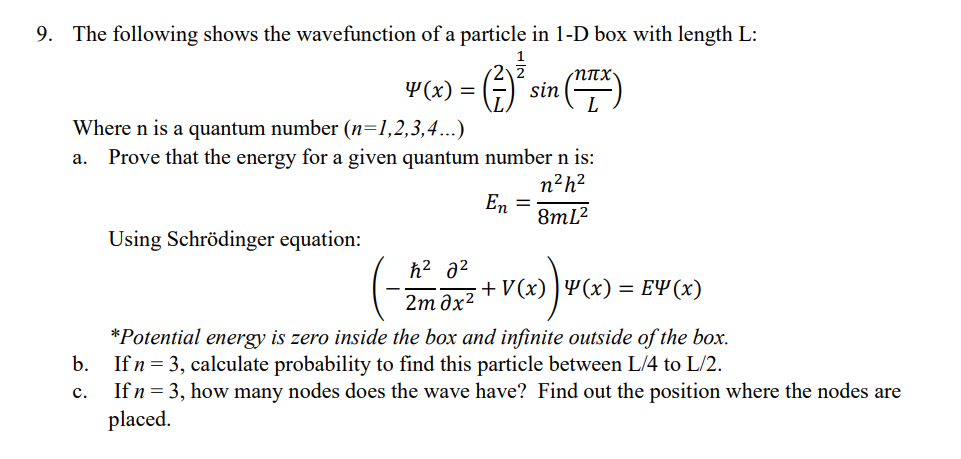 Solved The following shows the wavefunction of a particle in | Chegg.com