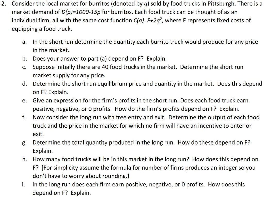 Solved Consider the local market for burritos (denoted by q)