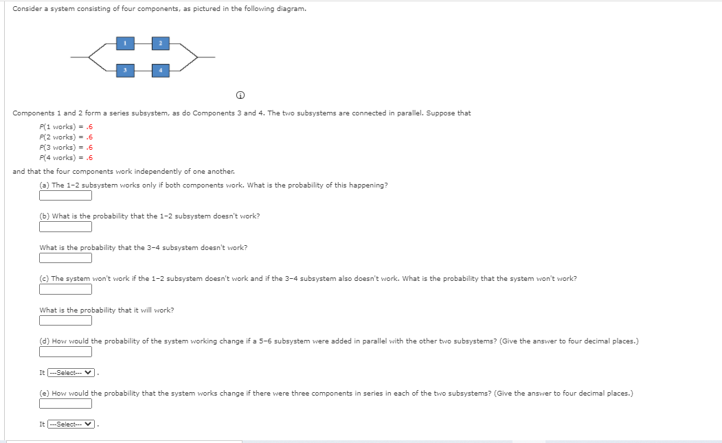 Solved Consider A System Consisting Of Four Components, As | Chegg.com