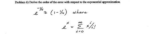 Solved Problem 6) Derive the order of the error with respect | Chegg.com