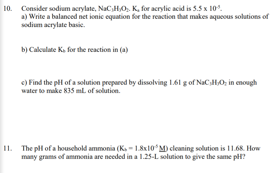 Solved Consider sodium acrylate, NaC3H O2. Ka for acrylic | Chegg.com