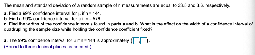 Solved The mean and standard deviation of a random sample of | Chegg.com