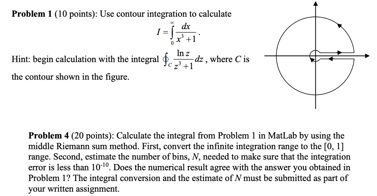 Solved Problem 1 (10 points): Use contour integration to | Chegg.com