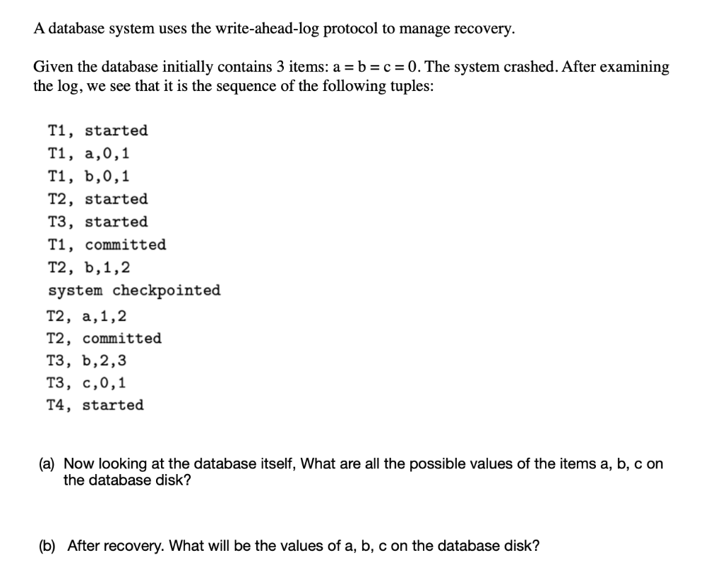 solved-a-database-system-uses-the-write-ahead-log-protocol-chegg