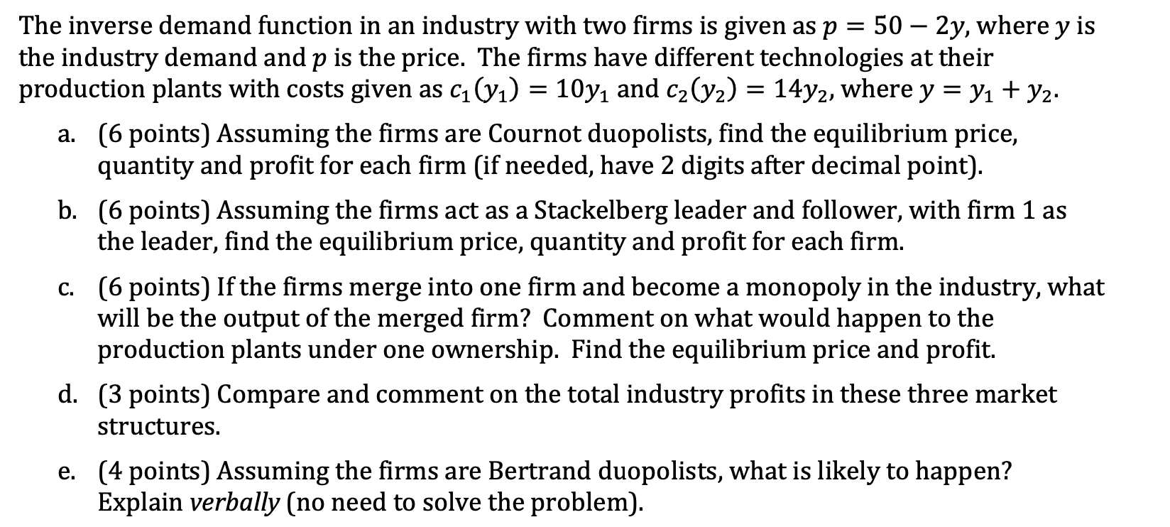 Solved = The inverse demand function in an industry with two | Chegg.com