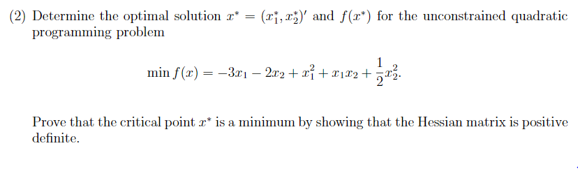 Solved (2) Determine the optimal solution x∗=(x1∗,x2∗)′ and | Chegg.com