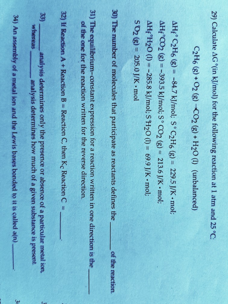 Solved 29) Calculate AG (in kJ/mol) for the following | Chegg.com