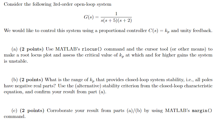 Solved Consider The Following 3rd-order Open-loop System | Chegg.com