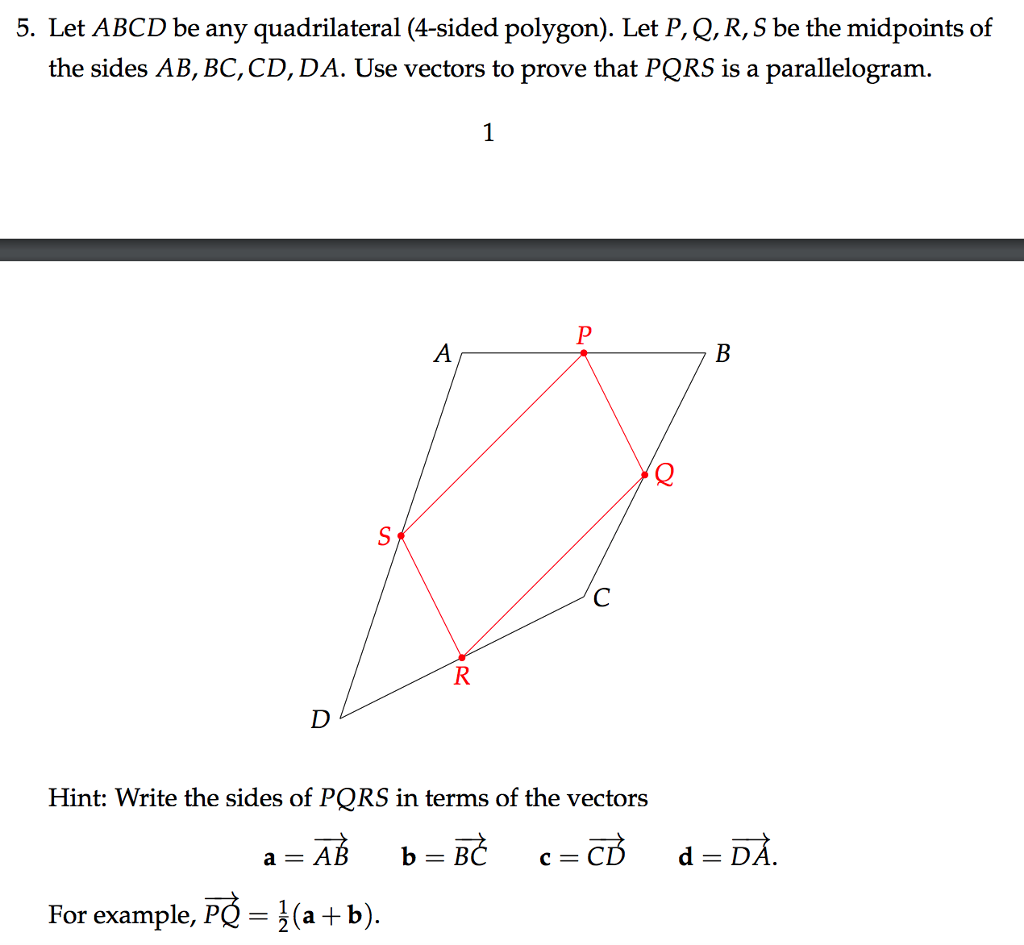 Solved 5. Let ABCD be any quadrilateral (4-sided polygon). | Chegg.com