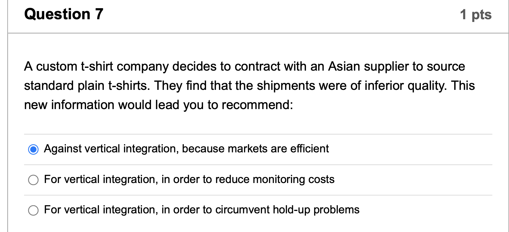 Solved Question 7 1 pts A custom t-shirt company decides to | Chegg.com