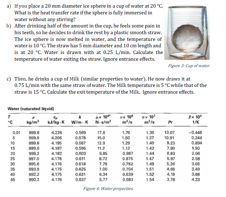 a) If you place a 20 mm diameter ice sphere in a cup | Chegg.com