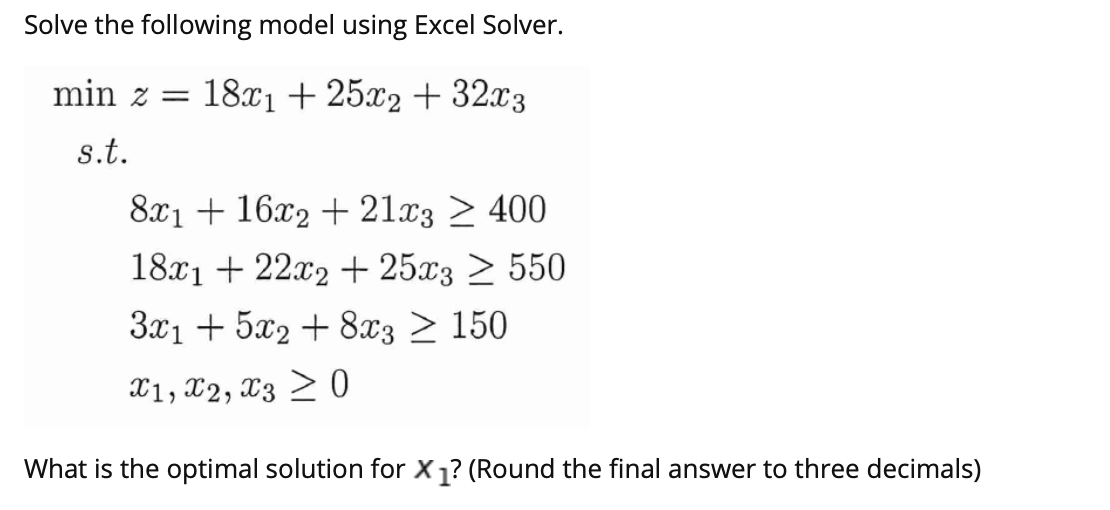 Solved Solve the following model using Excel Solver. min z = | Chegg.com