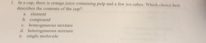 Solved In a cup, there is orange juice containing pulp and a | Chegg.com