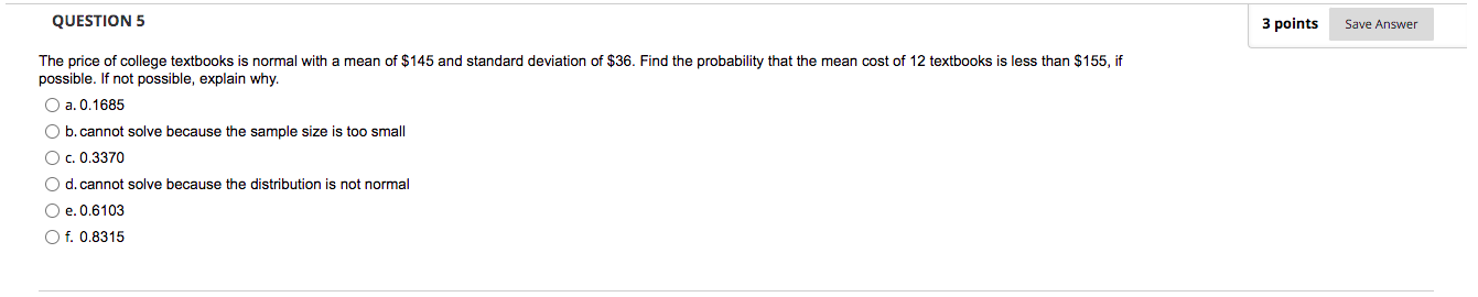 Solved QUESTION 5 3 points Save Answer The price of college | Chegg.com