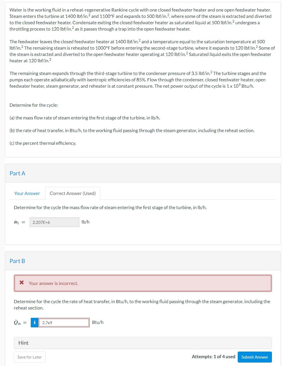 Solved (b) the rate of heat transfer, in Btu/h, to | Chegg.com