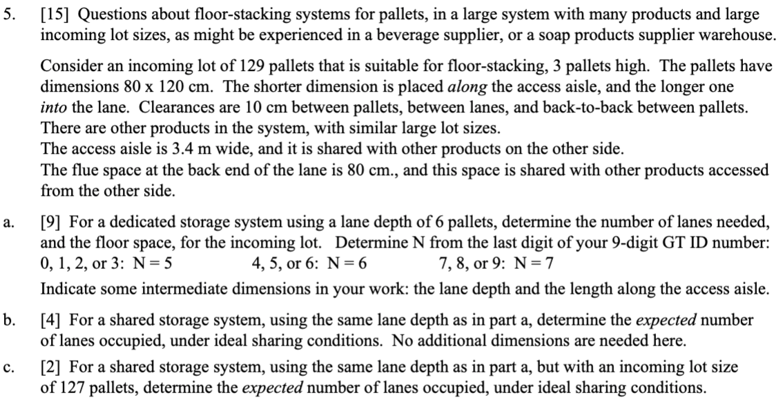 5. [15] Questions about floor-stacking systems for | Chegg.com