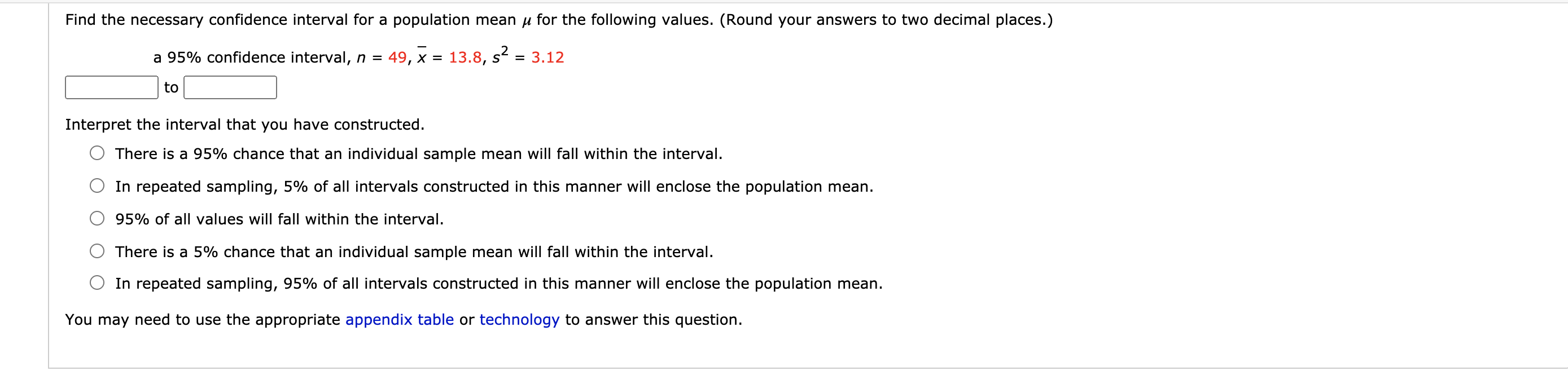 Solved Find the necessary confidence interval for a | Chegg.com