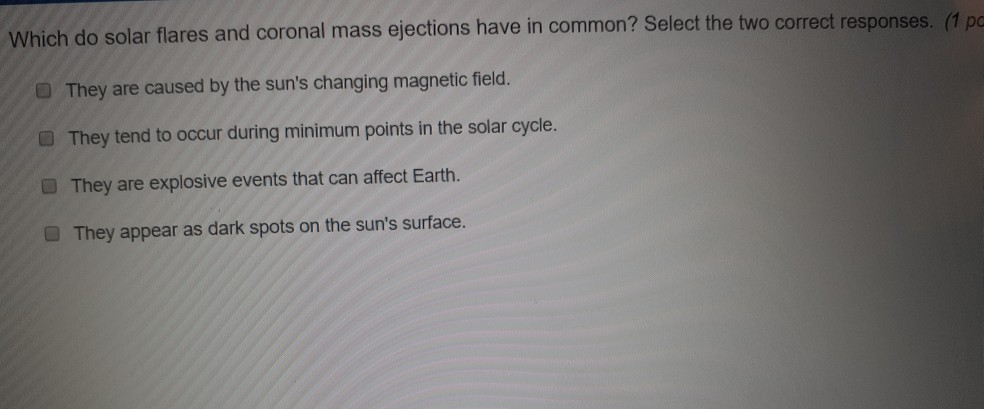 solved-which-do-solar-flares-and-coronal-mass-ejections-have-chegg