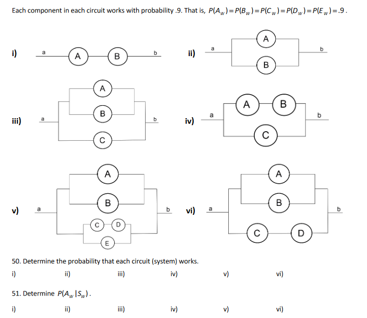 Solved Each Component In Each Circuit Works With Probabil Chegg Com