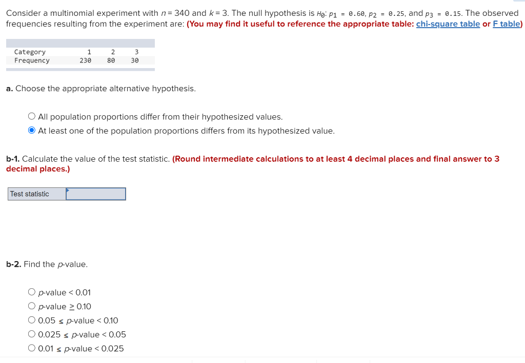 Solved Consider a multinomial experiment with n=340 and k=3.