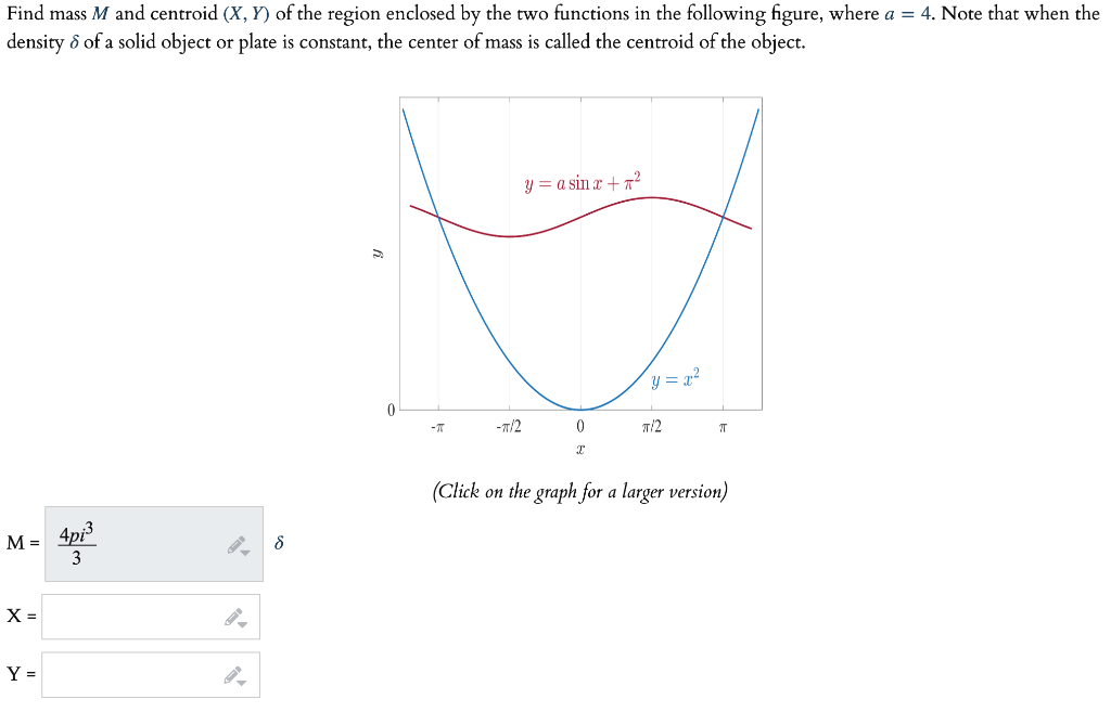 Solved Find mass M and centroid (X, Y) of the region | Chegg.com