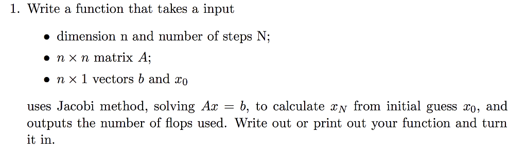 Solved 1. Write a function that takes a input » dimension n | Chegg.com
